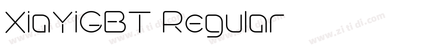 XiaYiGBT Regular字体转换